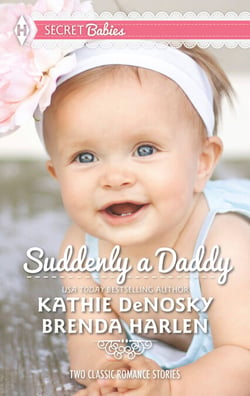 Suddenly a Daddy - The Billionaire's Unexpected Heir / The Baby Surprise