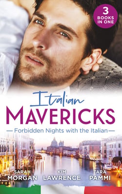 Italian Mavericks: Forbidden Nights With The Italian - The Forbidden Ferrara / Surrendering to the Italian's Command / The Unwanted Conti Bride