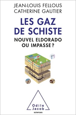 Les Gaz de schiste - Nouvel eldorado ou impasse ?