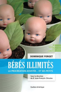 Bébés illimités - La procréation assistée... et ses petits