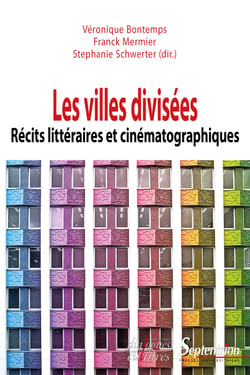 Les villes divisées - Récits littéraires et cinématographiques