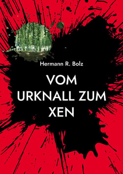 Vom Urknall zum Xen - auf dem Pfad zum künstlichen Bewusstsein