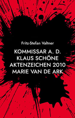 Kommissar a. D. Klaus Schöne - Aktenzeichen 1020 Marie van de Ark
