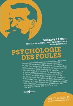 Psychologie des foules - Nouvelle édition commentée (2020)