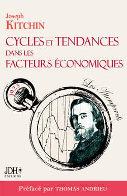 Cycles et tendances dans les facteurs économiques - Préfacé et traduit par Thomas Andrieu