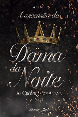 Ascensão da dama da noite - as crônicas de Aljana