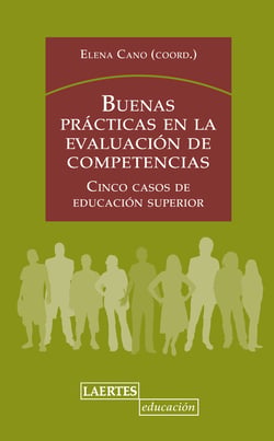 Buenas prácticas en la evaluación de competencias - Cinco casos de educación superior