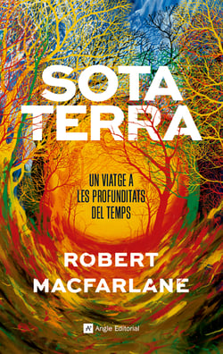Sota terra - Un viatge a les profunditats del temps