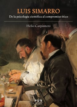 Luis Simarro - De la psicología científica al compromiso ético