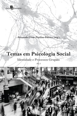 Temas em Psicologia Social - Identidade e Processos Grupais Vol. 1