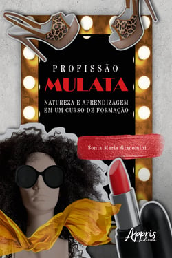 Profissão Mulata: Natureza e Aprendizagem em um Curso de Formação