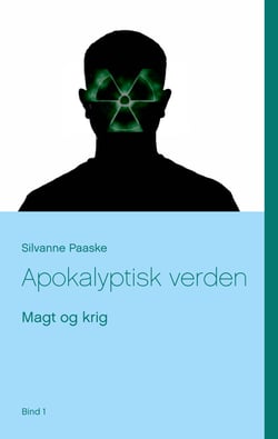 Apokalyptisk verden - Magt og krig