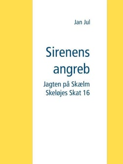 Sirenens angreb - Jagten på Skælm Skeløjes Skat 16