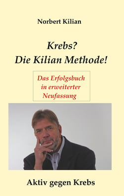 Krebs? Die Kilian Methode - Aktiv gegen Krebs