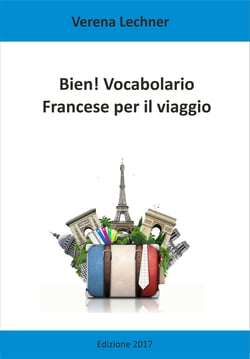 Bien! Vocabolario - Francese per il viaggio
