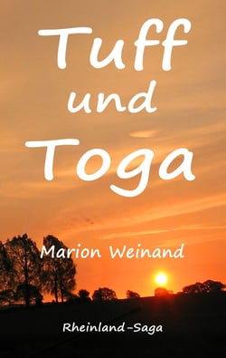 Tuff und Toga - Rheinland-Saga