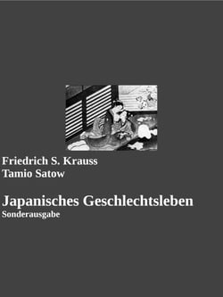 Japanisches Geschlechtsleben - Sonderausgabe