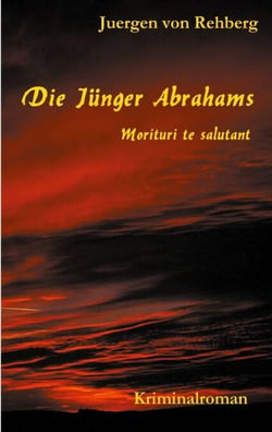 Die Jünger Abrahams - Morituri te salutant