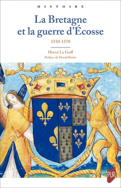 La Bretagne et la guerre d’Écosse - 1510-1570