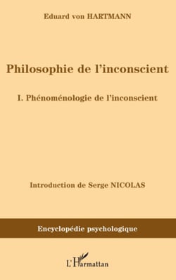 Philosophie de l'inconscient - I. Phénoménologie de l'inconscient