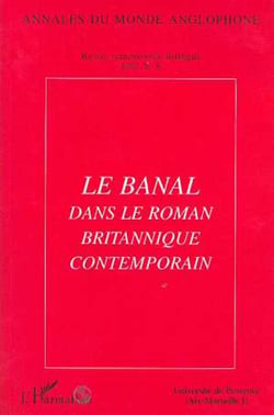 Le banal dans le roman britannique contemporain