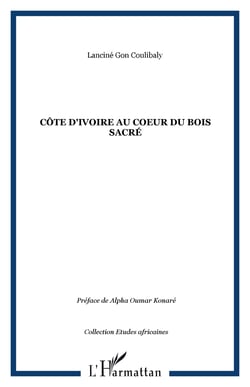 Côte d'ivoire Au coeur du bois sacré