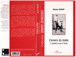 L'ENVERS DU STADE - Le football, la cité et l?école