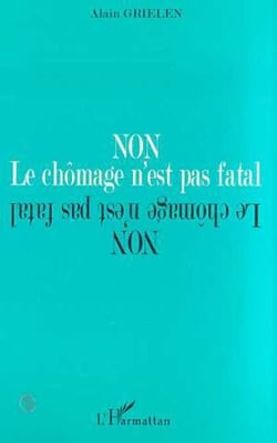 NON LE CHOMAGE N'EST PAS FATAL