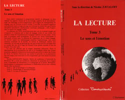 La lecture - Tome 3 : Le sens et l'émotion