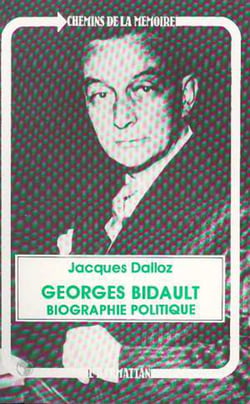 Georges Bidault - Biographie politique