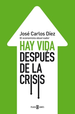 Hay vida después de la crisis - El economista observador