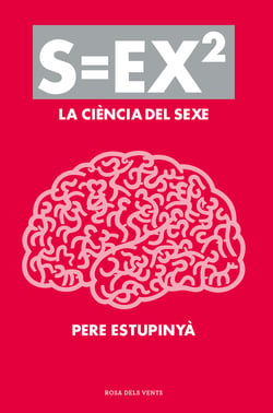 S=ex2 - La ciència del sexe