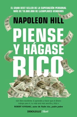 Piense y hágase rico - La riqueza y la realización personal al alcance de todos