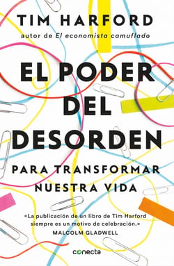 El poder del desorden - Para transformar nuestra vida