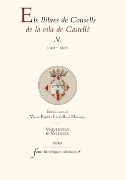 Els llibres de Consells de la vila de Castelló V - (1411-1417)