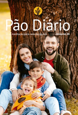 Pão Diário volume 24 - Capa família - Uma meditação para cada dia do ano