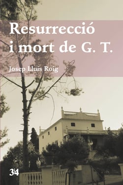 Resurrecció i mort de G.T.