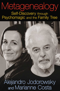 Metagenealogy - Self-Discovery through Psychomagic and the Family Tree