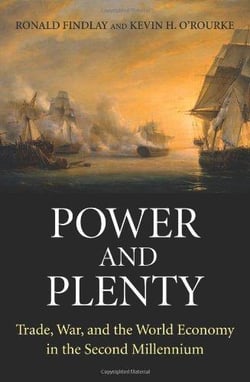 Power and plenty: trade, war, and the world economy in the second mil
