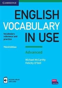 English Vocabulary in Use: Advanced Book with Answers and Enhanced eBook : Vocabulary Reference and Practice