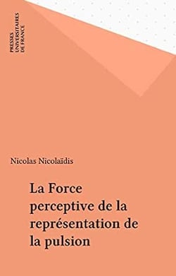 La force perceptive de la représentation de la pulsion