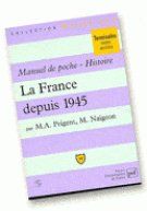 Manuel de poche. Histoire. La France depuis 1945