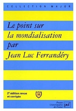 Le point sur la mondialisation