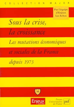 Sous la crise, la croissance