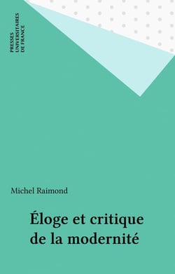 Éloge et critique de la modernité : de la première  à la  deuxième guerre mondiale