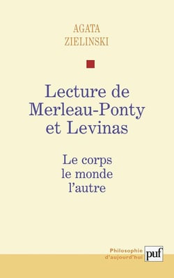 Lecture de Maurice Merleau-Ponty et Levinas