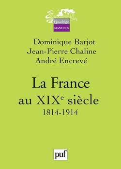La France au XIXe siècle : 1814-1914