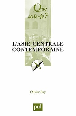 L'Asie centrale contemporaine (3e édition)