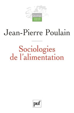 Sociologies de l'alimentation : Les mangeurs et l'espace social alimentaire