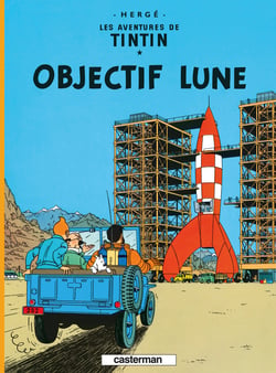 Les aventures de Tintin Tome 16 : objectif lune